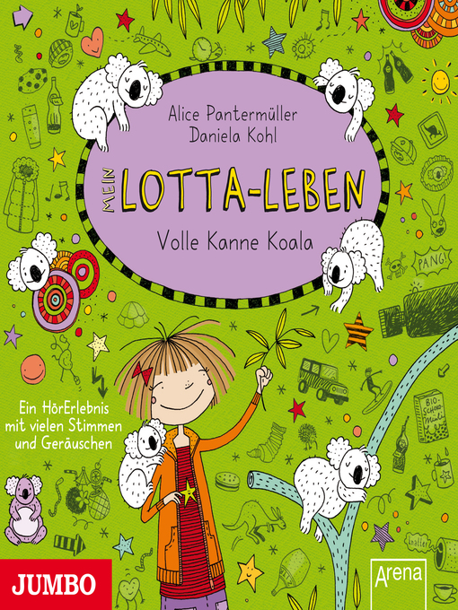 Title details for Mein Lotta-Leben. Volle Kanne Koala by Alice Pantermüller - Wait list